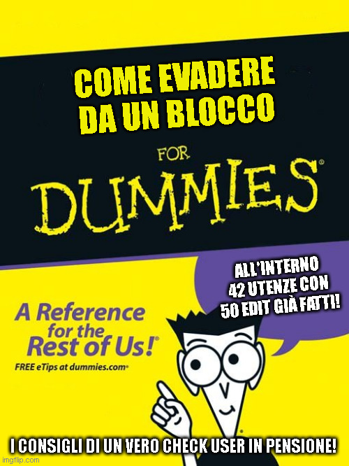 meme come evadere da un blocco su wikipedia for dummies